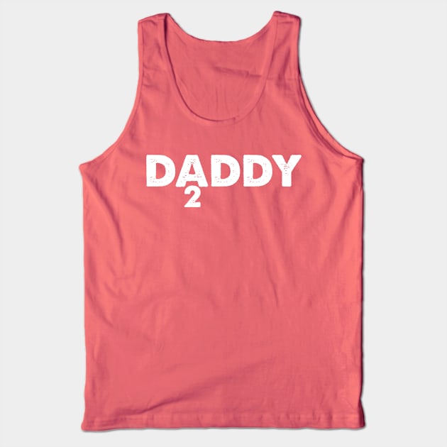 Daddy of 2 | Father's Day Gift Shirt Tank Top by Adamita